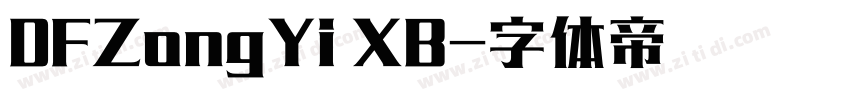 DFZongYi XB字体转换